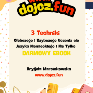 3 Techniki Głębszego i Szybszego Uczenia się Języka Niemieckiego i Nie Tylko DARMOWY EBOOK